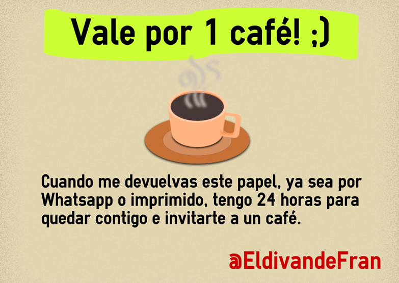 Vale por un café